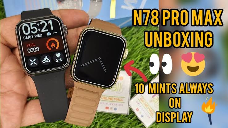 N78 Pro Max Smart Watch