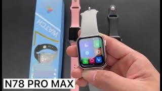 N78 Pro Max Smart Watch